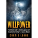 Willpower: The Ultimate Guide To Unlocking Spartan Self Discipline And Shifting To A Success Mindset