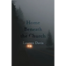 Home Beneath the Church