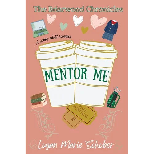 Briarwood Chronicles: Mentor Me