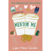 Briarwood Chronicles: Mentor Me
