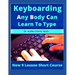 Keyboarding Any Body Can Learn To Type: New 9 Lesson Short Course