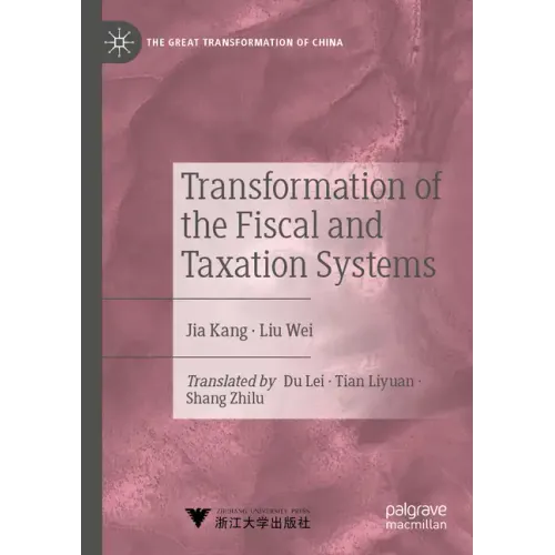 Transformation of the Fiscal and Taxation Systems