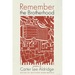Remember the Brotherhood