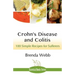 Crohn's Disease and Colitis: 100 Simple Recipes for Sufferers