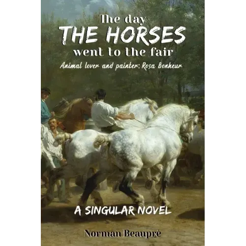 The Day the Horses Went to the Fair