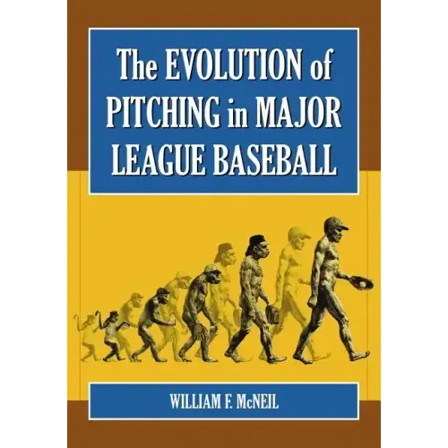 The Evolution of Pitching in Major League Baseball