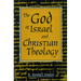 God of Israel and Christian Theology