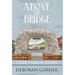 Above the Bridge
