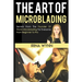 The Art of Microblading