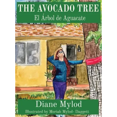 The Avocado Tree: El Árbol de Aguacate