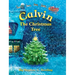 Calvin the Christmas Tree: The Greatest Christmas Tree of All