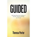 Guided: Life Long Self Awareness Techniques to Raise Your Vibration and Bring You More Joy