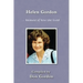 Helen Gordon (B&W): ... because of how she lived
