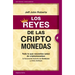 Reyes de Las Criptomonedas, Los