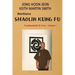 Northern Shaolin kung fu: Fundamental & Form Volume 1