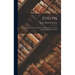 Evelyn: A Romance of The War Between the States (in Verse): With an Appendix of Minor Poems