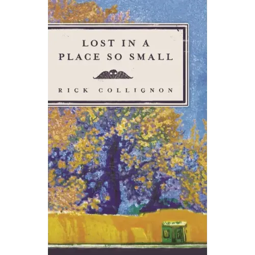 Lost in a Place So Small
