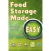 Food Storage Made Easy: A Practical Approach