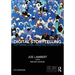 Digital Storytelling: Capturing Lives, Creating Community