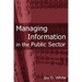 Managing Information in the Public Sector