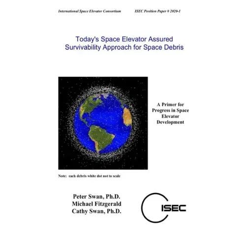 Today's Space Elevator Assured Survivability Approach for Space Debris