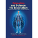 Education and Science: The Brain's Body Help to Improve Brain, Body, and Sense Events