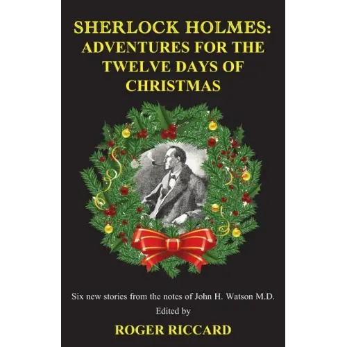 Sherlock Holmes: Adventures for the Twelve Days of Christmas