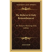 The Believer's Daily Remembrancer: Or Pastor's Morning Visit (1846)