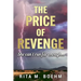 The Price of Revenge: She can't run far enough...