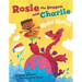 Rosie the Dragon and Charlie Make Waves