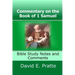 Commentary on the Book of 1 Samuel: Bible Study Notes and Comments
