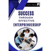 Success Through Effective Entrepreneurship