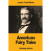 American Fairy Tales