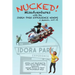 Nucked!: Misadventures with the IDORA PARK EXPERIENCE NINJAS