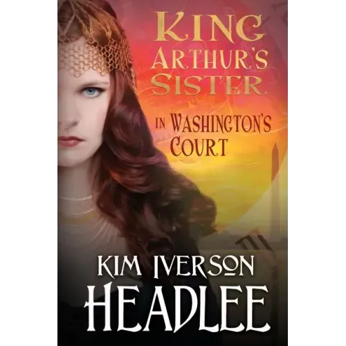 King Arthur's Sister in Washington's Court