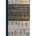 The Christian Harmony [printed Music]: Containing a Choice Collection of Hymn and Psalm Tunes, Odes and Anthems Selected From the Best Authors in Euro