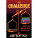 The Challenge: Dare to Weigh the Evidence!