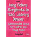 Using Picture Storybooks to Teach Literary Devices: Recommended Books for Children and Young Adults Volume 3