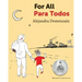 For All: Para Todos