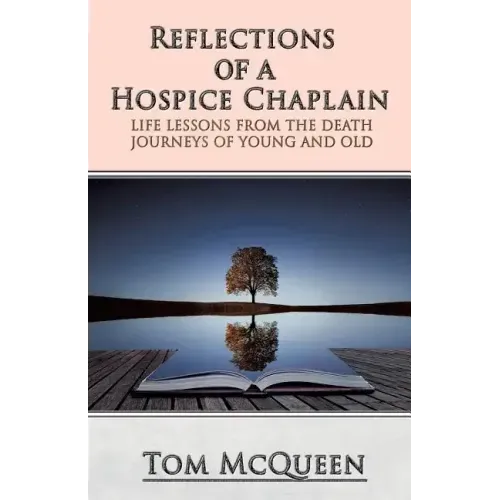 Reflections of a Hospice Chaplain