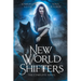New World Shifters: The Complete Series