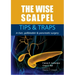 The Wise Scalpel: Tips & Traps in Liver, Gallbladder & Pancreatic Surgery
