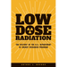 Low Dose Radiation: The Histroy of the U.S. Department of Energy Research Program