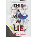 This Is Why We Lie