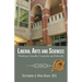 Liberal Arts and Sciences: Thinking Critically, Creatively, and Ethically