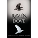 The Raven and the Dove
