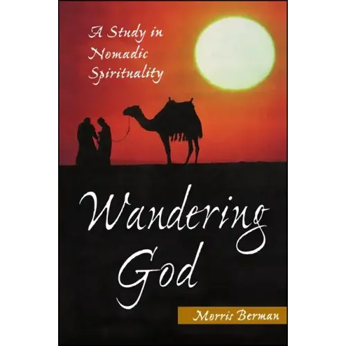 Wandering God: A Study in Nomadic Spirituality