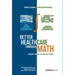 Better Healthcare Through Math: Bending the Access and Cost Curves