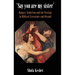 'Say You Are My Sister': Danger, Seduction and the Foreign in Biblical Literature and Beyond