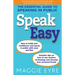 Speak Easy: The Essential Guide to Speaking in Public